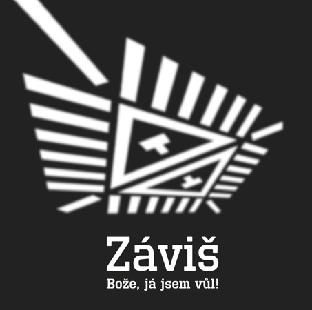 Záviš / Bože, já jsem vůl!