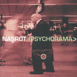 Našrot / Psychorama